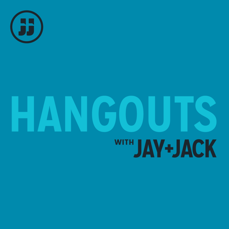 The Podcasts Jay and Jack